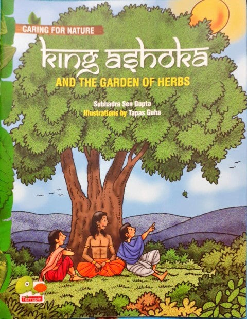 Caring for Nature: King Ashoka and The Garden of Herbs