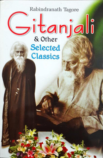 Gitanjali & Other Selected Classics