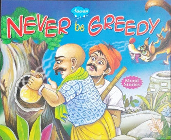 Never Be Greedy - Moral Stories