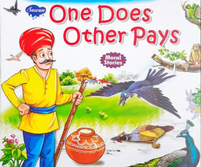 One Does Other Pays - Moral Stories