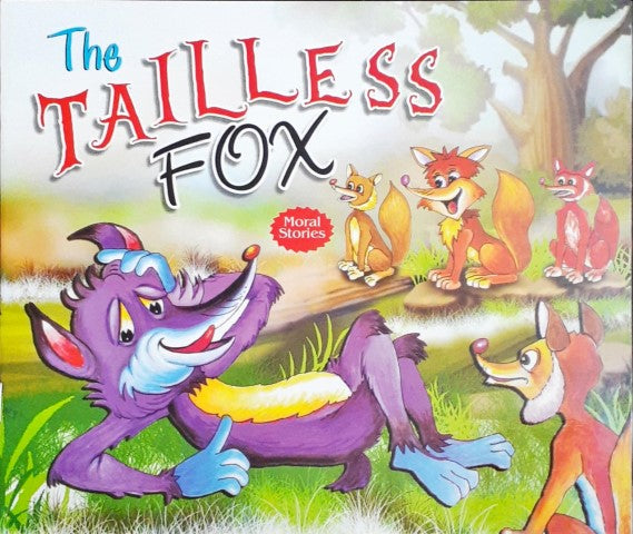 The Tailless Fox - Moral Stories