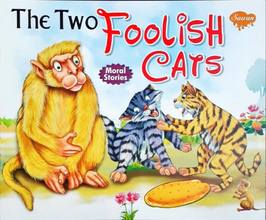 The Two Foolish Cats - Moral Stories