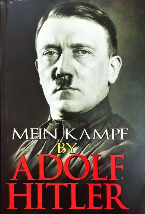 Mein Kampf By Adolf Hitler Autobiography – Books and You