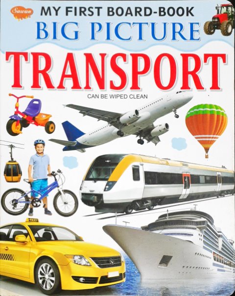 My First Board Book Big Picture Transport - Wipe & Clean