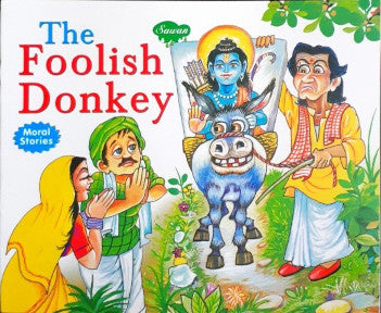 The Foolish Donkey - Moral Stories