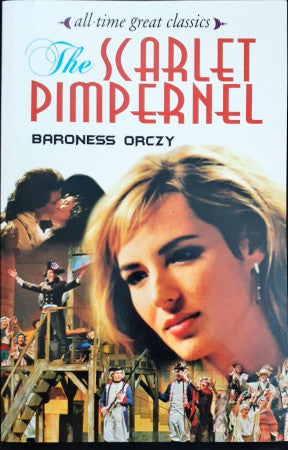 All Time Great Classics The Scarlet Pimpernel