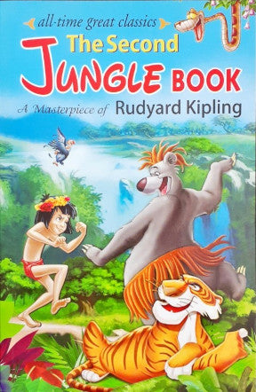 All Time Great Classics The Second Jungle Book