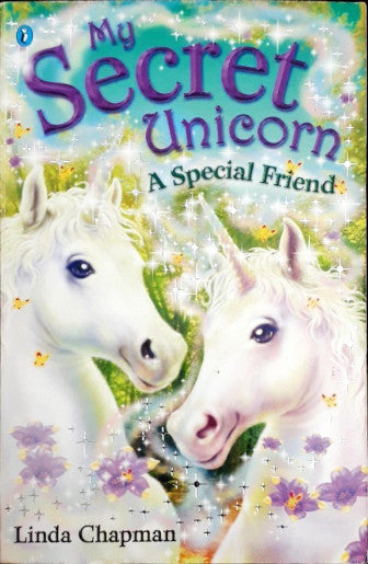 My Secret Unicorn A Special Friend