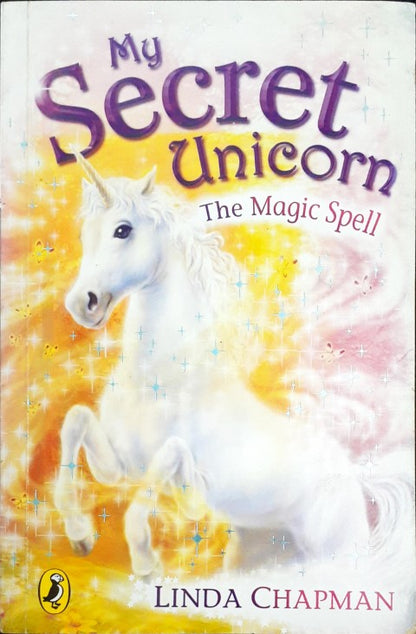 My Secret Unicorn The Magic Spell