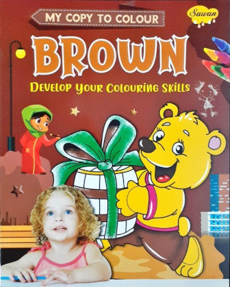 My Copy to Colour BROWN Develop Your Colouring Skills