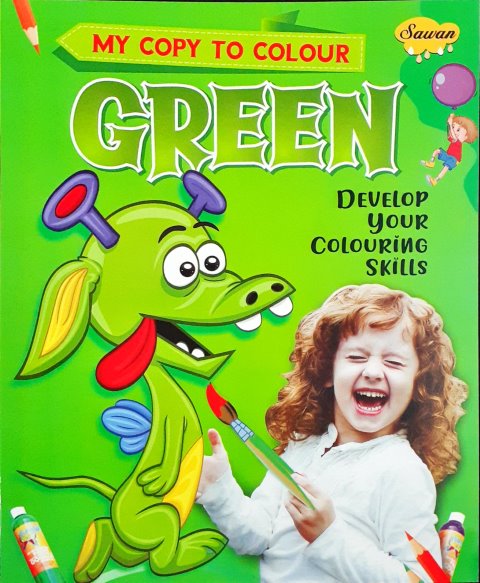 My Copy to Colour GREEN Develop Your Colouring Skills