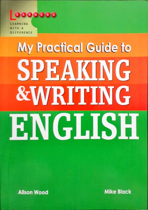 My Practical Guide To Speaking & Writing English