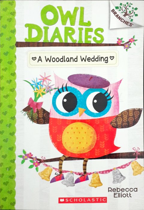 Owl Diaries 3: A Woodland Wedding