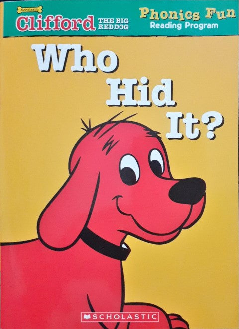 Who Hid It: Clifford The Big Red Dog Phonics Fun Reading Program