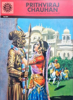 Prithviraj Chauhan (Amar Chitra Katha) Vol. 604