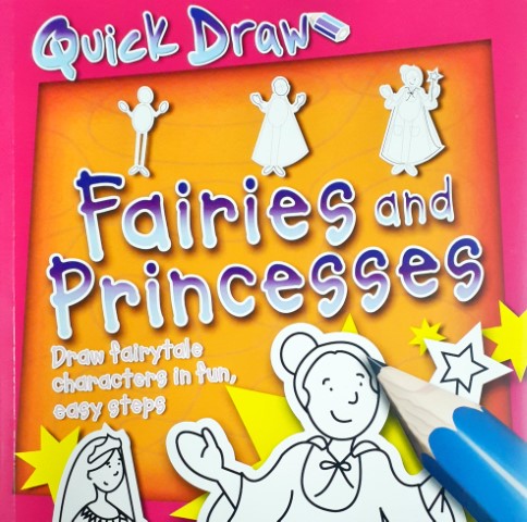 Quick Draw -Fairies and Princesses