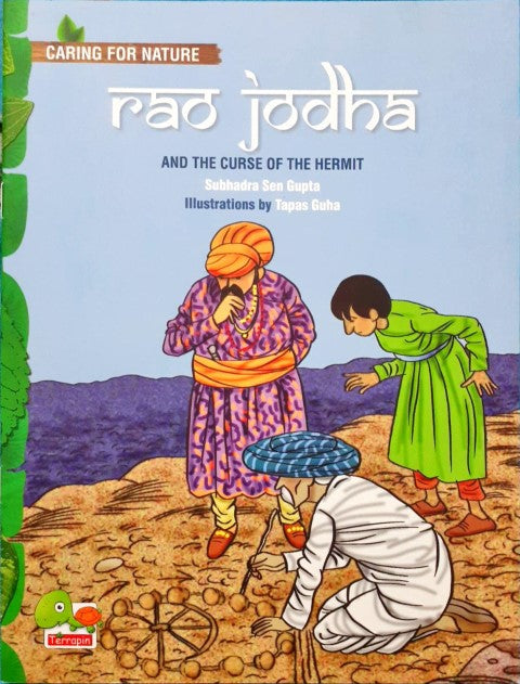 Caring for Nature: Rao Jodha and The Curse of The Hermit