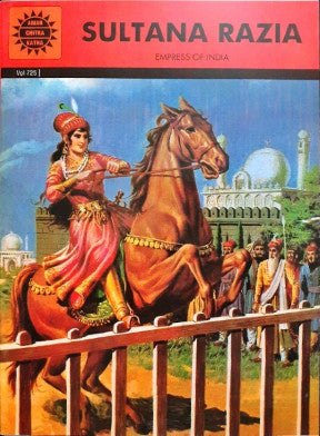 Sultana Razia (Amar Chitra Katha) Vol. 725