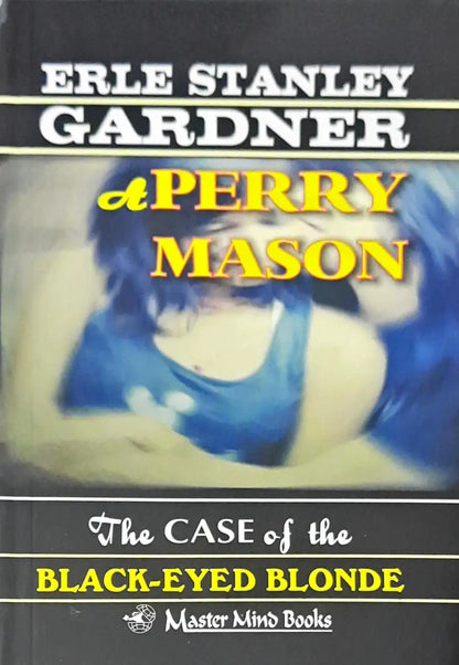 Perry Mason #25 : The Case of the Black-Eyed Blonde