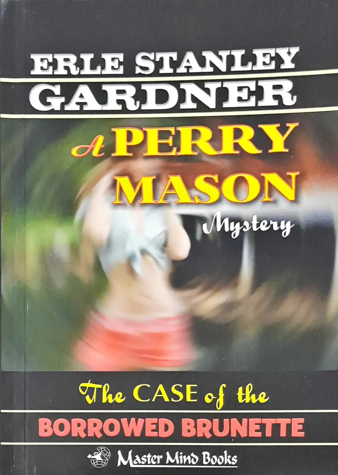 Perry Mason #28 : The Case of the Borrowed Brunette