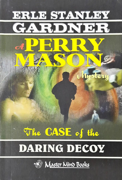 Perry Mason #54 : The Case of the Daring Decoy