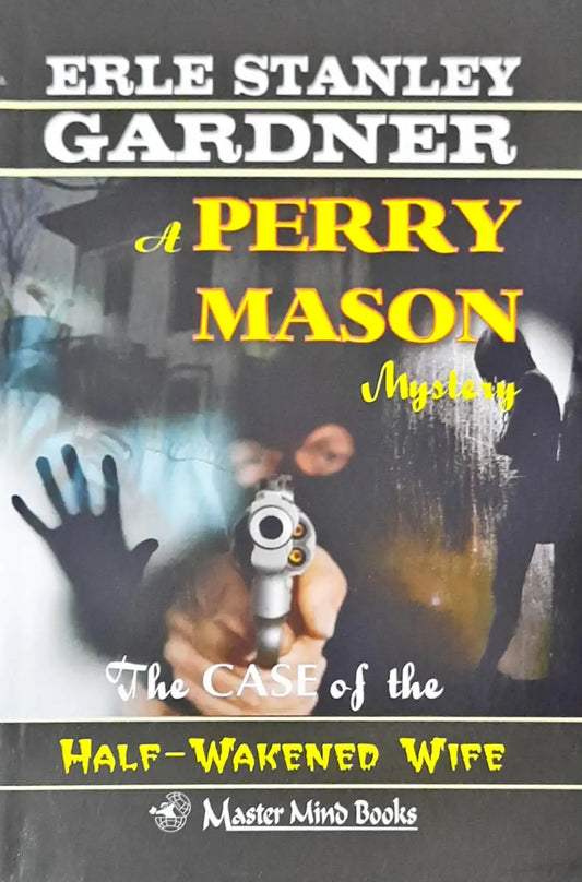 Perry Mason #27 : The Case of the Half-Wakened Wife