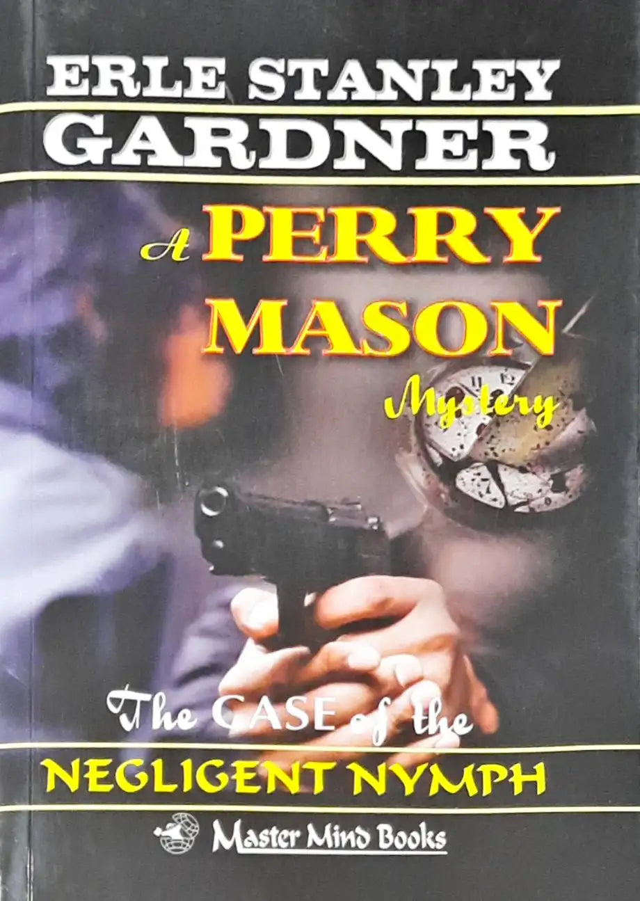 Perry Mason #35 : The Case of the Negligent Nymph