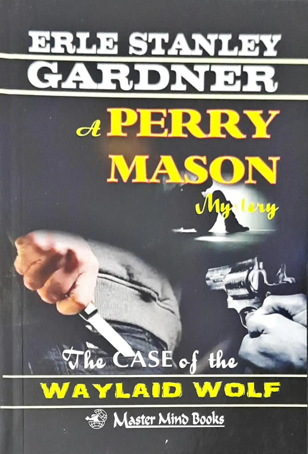 Perry Mason #61 : The Case of the Waylaid Wolf