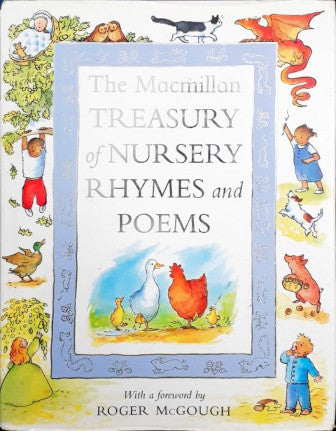 The Macmillan Treasury Of Nursery Rhymes And Poems