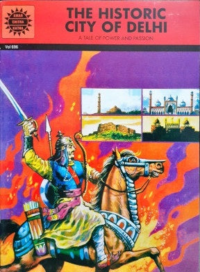 The Historic City Of Delhi (Amar Chitra Katha) Vol. 696