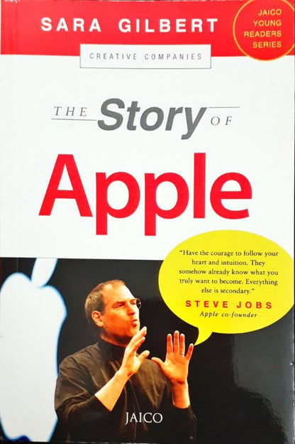 The Story of Apple : Creative Companies Series