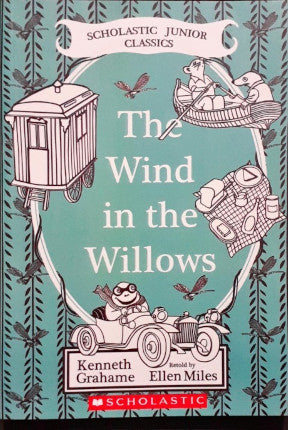 The Wind In The Willows: Scholastic Junior Classics