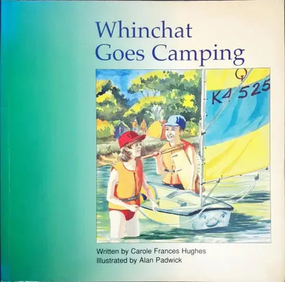 Whinchat Goes Camping (P)